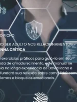 Como Ser Adulto nos Relacionamentos