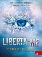 Liberta-me- Tahereh Mafi