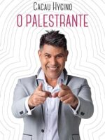 O palestrante-Cacau Higyno