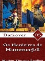 Os Herdeiros de Hammerfell - Marion Zimmer Bradley