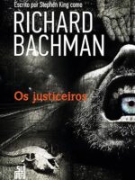Os Justiceiros - Stephen King