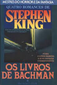 Os Livros de Bachman - Stephen King.