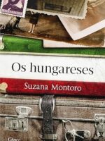 Os hungareses - Suzana Montoro