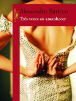 Três Vezes Ao Amanhecer