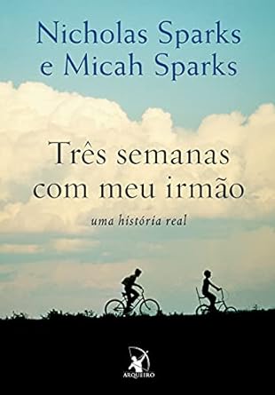 Três semanas com o meu irmão