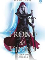 Trono de Vidro 4: Rainha das sombras