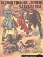 Ultima corrida de touros em Salvaterra - Rebelo da Silva