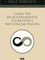 Como ter relacionamentos lucrativos e influenciar pessoas