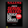 SERIAL KILLER - Louco ou Cruel_ - Ilana Casoy.