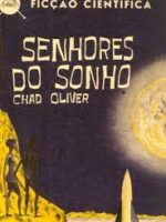 Senhores do Sonho - Chad oliver.