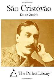 Sao Cristovao - Eca de Queiros.