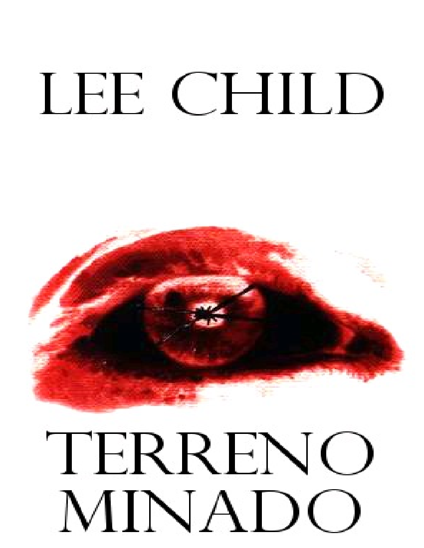 Terreno Minado - Lee Child.