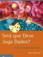 Sera que Deus joga dados_ A nova matematic - Ian Stewart.