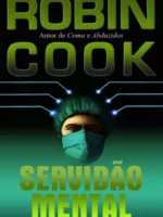 Servidao Mental - Robin Cook.