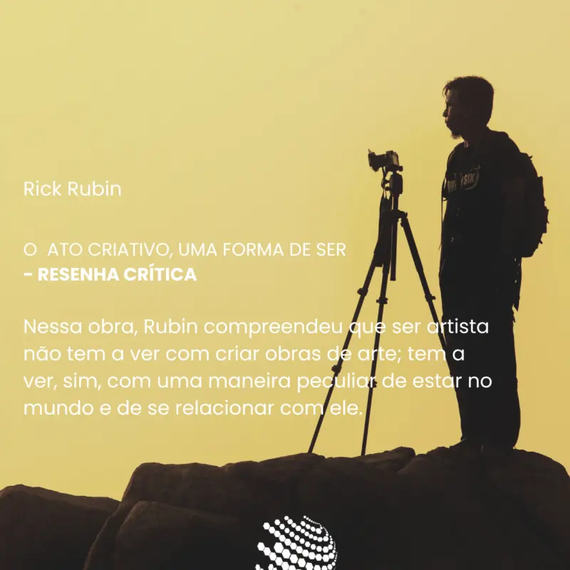O ato criativo: Uma forma de ser