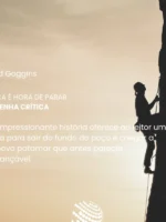 Nunca é hora de parar