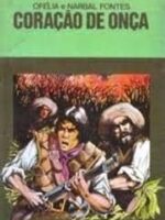 Coracao De Onca (colecao Vaga-Lume) - Ofelia e Narbal Fontes.