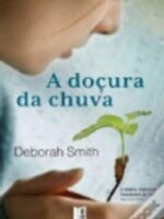 A Docura da Chuva - Deborah Smith.