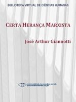 Certa Heranca Marxista - J.A. Giannotti.