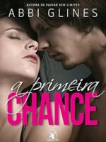 A primeira chance (Serie Rosemary Beach) - Abbi Glines.PDF