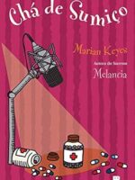 Cha de Sumico - Marian Keyes.