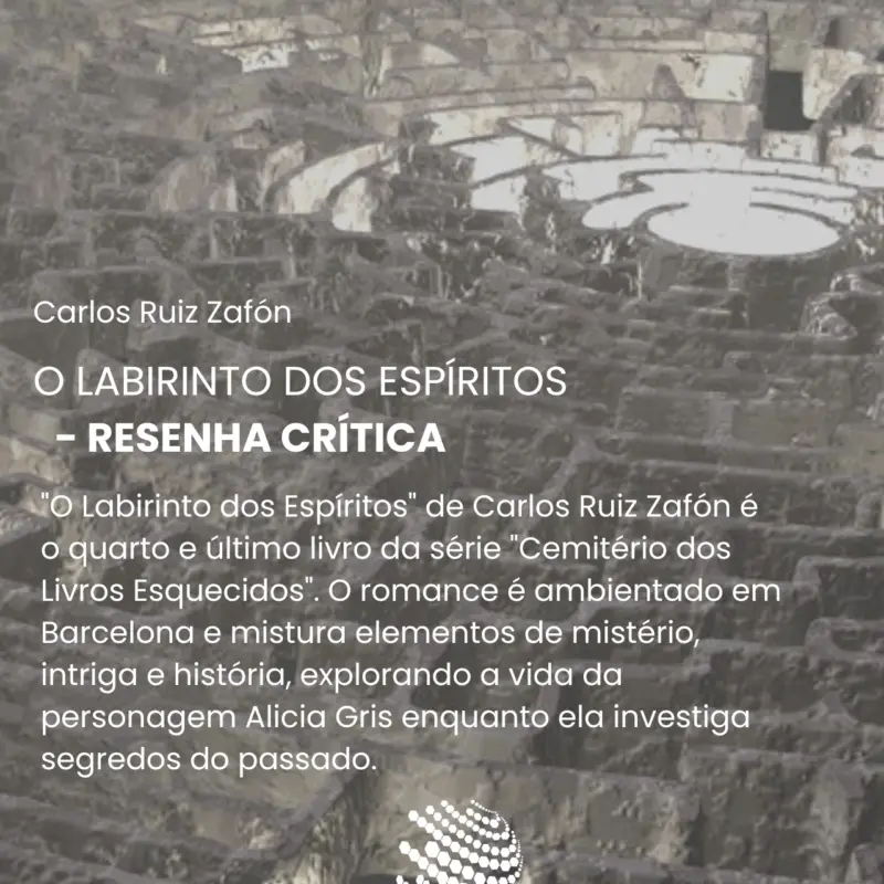 O labirinto dos espíritos