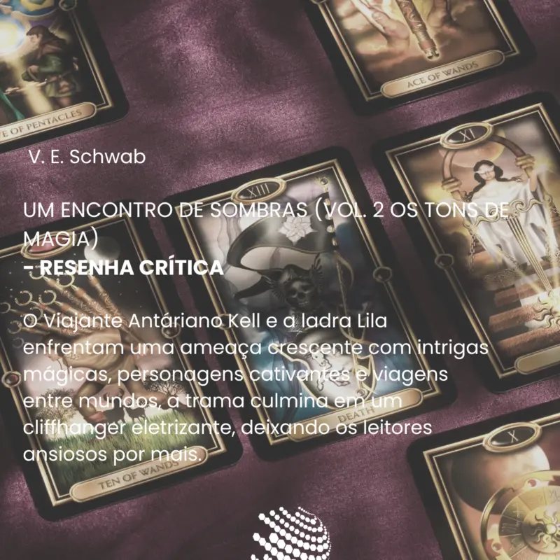 Um encontro de sombras (Vol. 2 Os tons de magia)