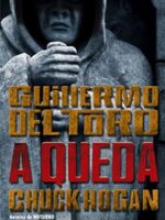 A Queda - Guillermo Del Toro.
