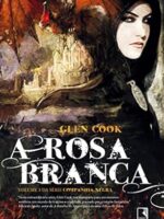 A Rosa Branca - Glen Cook.