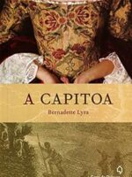 A Capitoa - Bernadette Lyra.