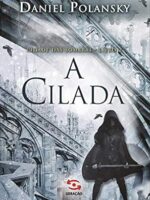 A cilada - Cidade das sombras - Vol 2 - Daniel Polansky.