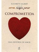 Comprometida - Elizabeth Gilbert
