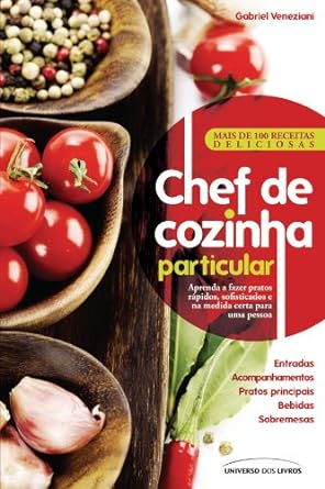 Chef de cozinha particular - Gabriel Veneziani.