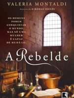 A Rebelde - Valeria Montaldi.