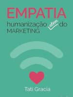 Empatia, humanização além do marketing