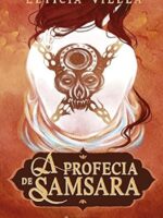 A Profecia de Samsara - Leticia Vilela.