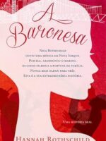 A Baronesa - Hannah Rothschild.
