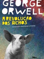 A revolucao dos Bichos - George Orwell.