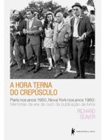 A hora terna do crepusculo - Richard Seaver.