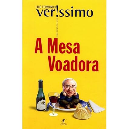 A mesa voadora - Luis Fernando Verisimo.