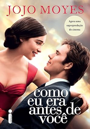 Como eu era antes de voce - Jojo Moyes