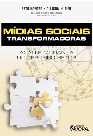 Mídias sociais transformadoras - Ação e mudança no terceiro setor