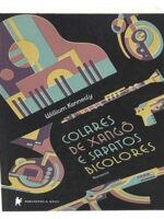 Colares de Xango e sapatos bicolores - William Kennedy.