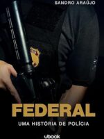 Federal- uma história de polícia