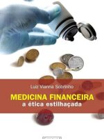Medicina financeira - Luiz Vianna Sobrinho.