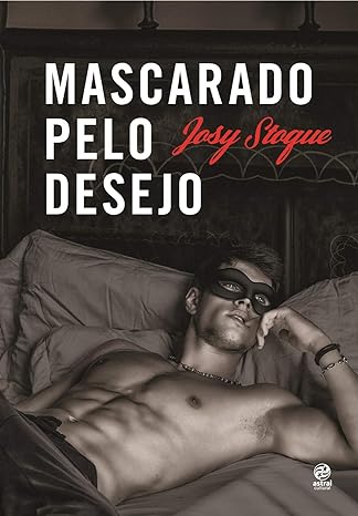 Mascarado pelo desejo