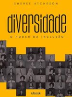 Diversidade- o poder da inclusão