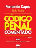 Codigo Penal Comentado - Fernando Capez e Stela Prado.