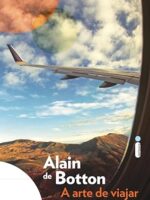 A ARTE DE VIAJAR - ALAIN DE BOTTON.
