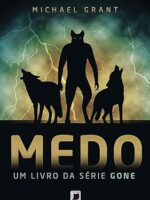 Medo - Michael Grant.